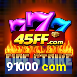 91000 com